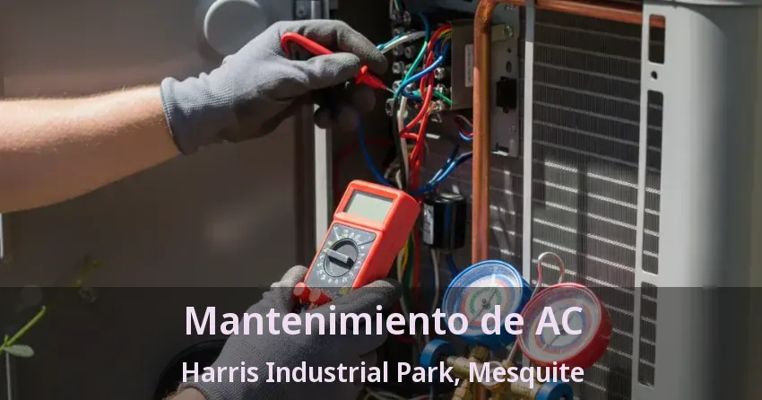 Mantenimiento de AC Harris Industrial Park, Mesquite - TX