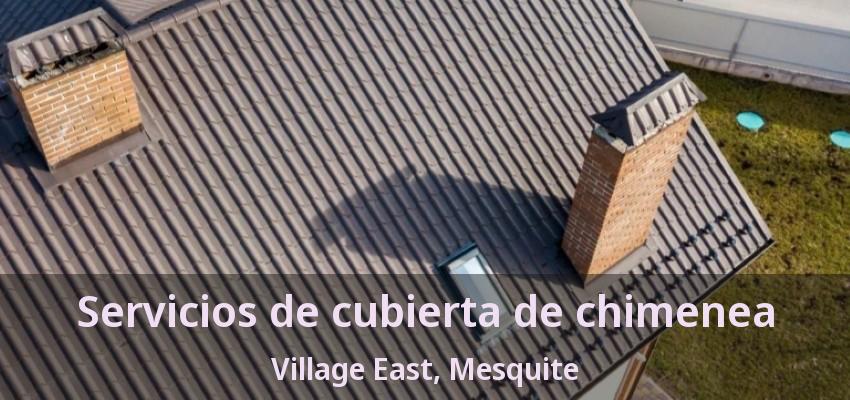 Servicios de cubierta de chimenea Village East, Mesquite - TX Servicios de cubierta de chimenea Village East, Mesquite - TX