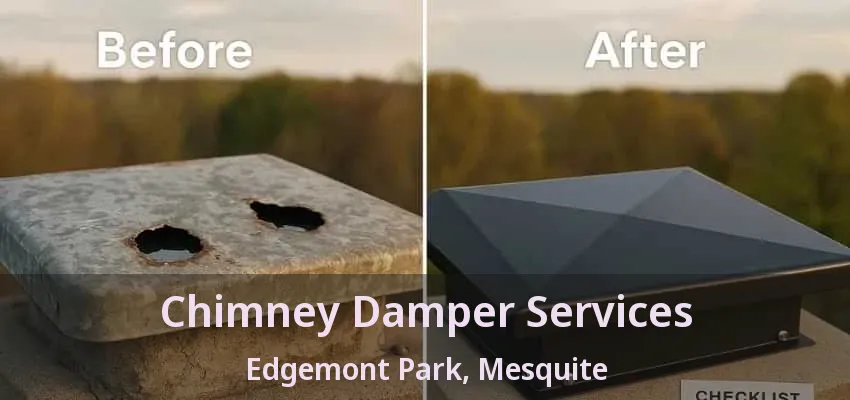 Chimney Damper Services Edgemont Park, Mesquite - TX Chimney Damper Services Edgemont Park, Mesquite - TX