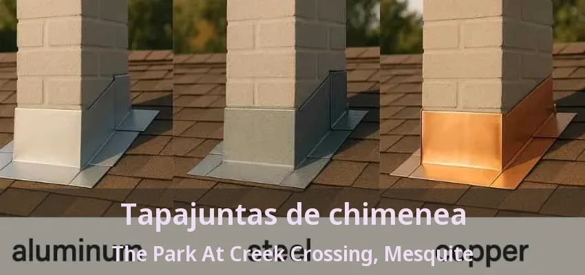 Tapajuntas de chimenea The Park At Creek Crossing, Mesquite - TX Tapajuntas de chimenea The Park At Creek Crossing, Mesquite - TX