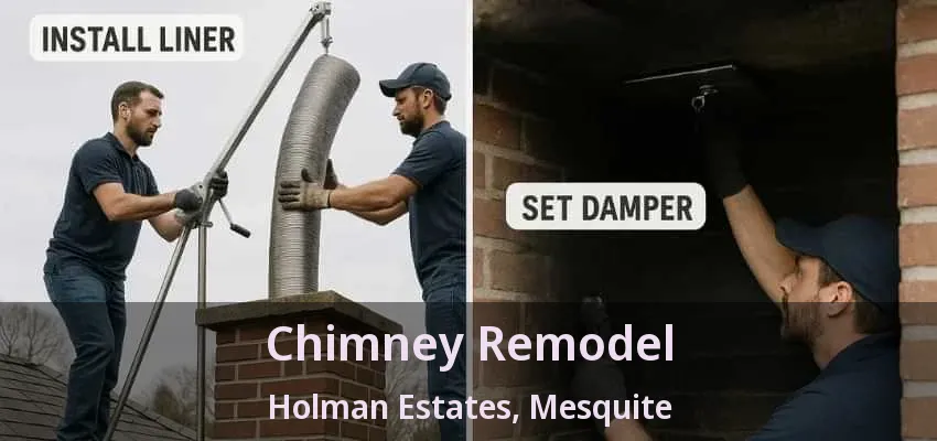 Chimney Remodel Holman Estates, Mesquite - TX