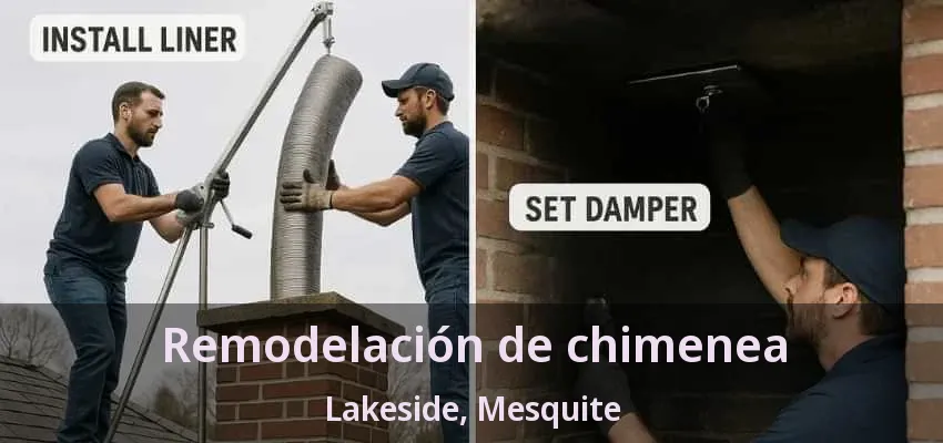 Remodelación de chimenea Lakeside, Mesquite - TX