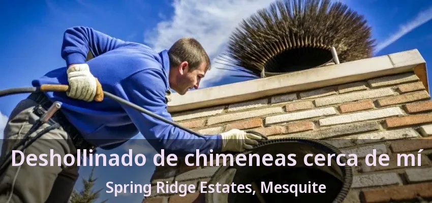 Deshollinado de chimeneas cerca de mí Spring Ridge Estates, Mesquite - TX Deshollinado de chimeneas cerca de mí Spring Ridge Estates, Mesquite - TX