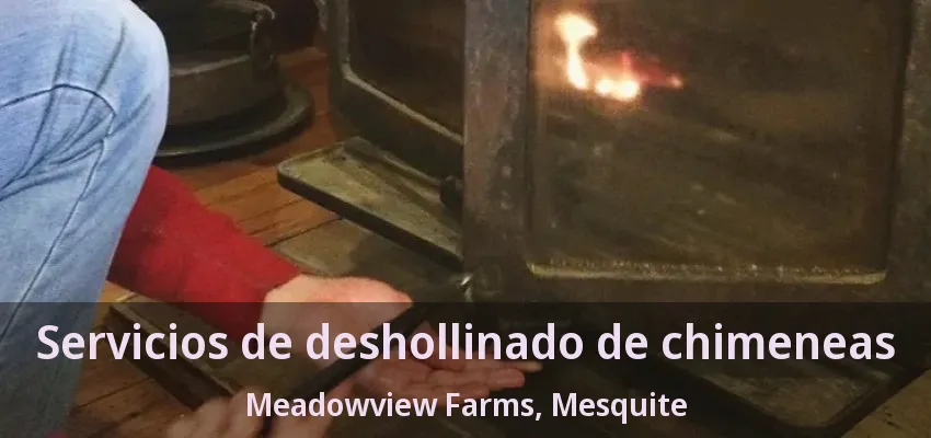 Servicios de deshollinado de chimeneas Meadowview Farms, Mesquite - TX Servicios de deshollinado de chimeneas Meadowview Farms, Mesquite - TX