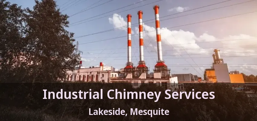 Industrial Chimney Services Lakeside, Mesquite - TX Industrial Chimney Services Lakeside, Mesquite - TX